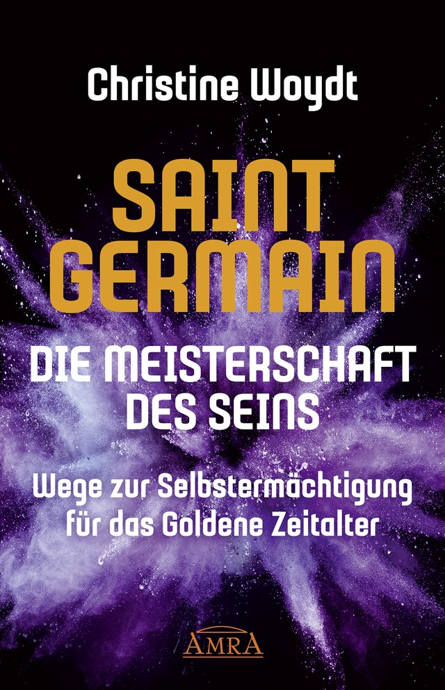 Book cover for SAINT GERMAIN. Die Meisterschaft des Seins