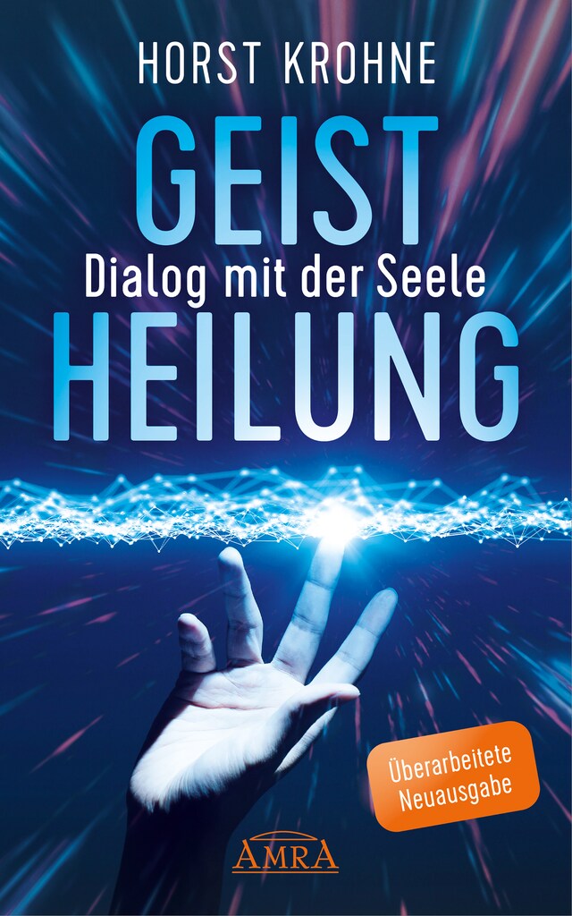 Buchcover für GEISTHEILUNG - DIALOG MIT DER SEELE (Überarbeitete Neuausgabe)