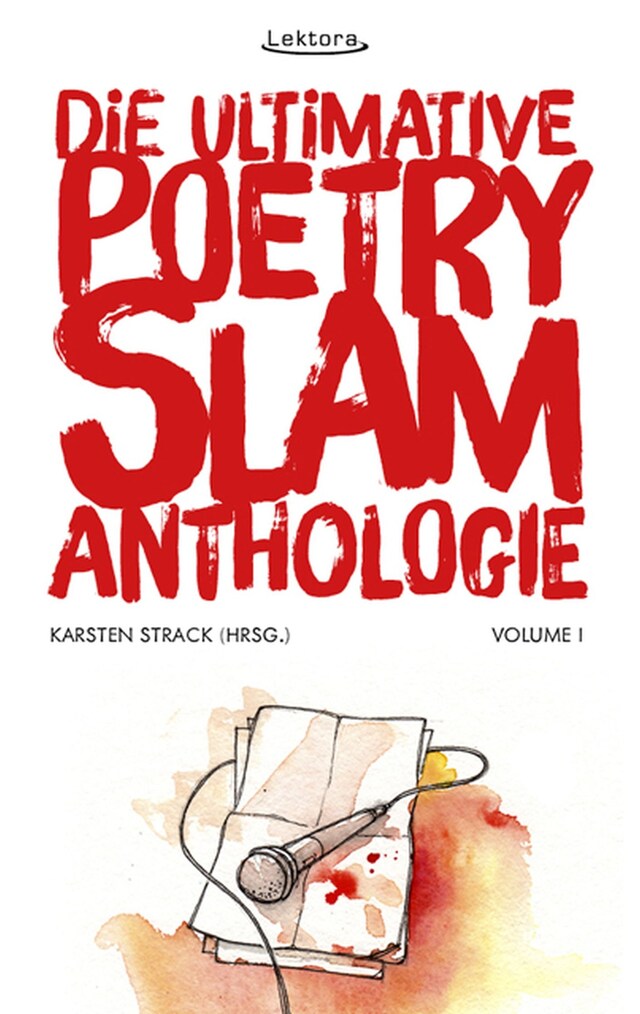 Portada de libro para Die ultimative Poetry-Slam-Anthologie I