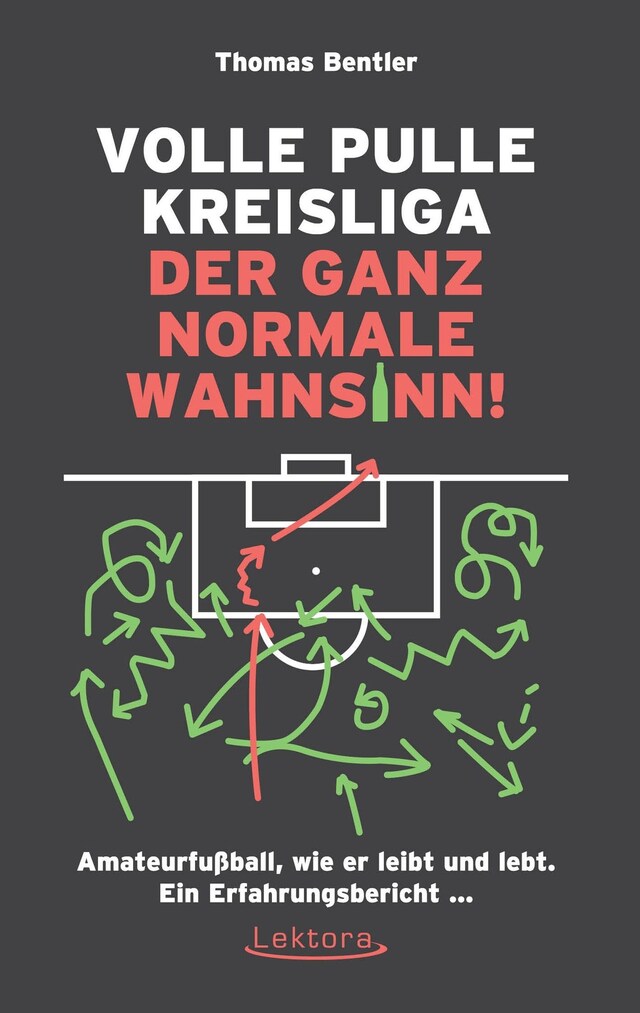 Okładka książki dla Volle Pulle Kreisliga - der ganz normale Wahnsinn