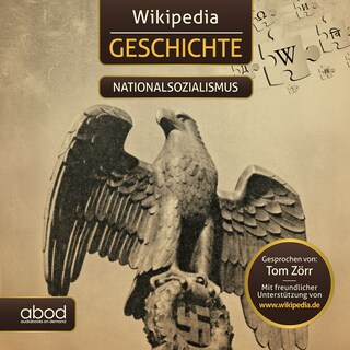 Wikipedia Geschichte - Nationalsozialismus als Hörbuch