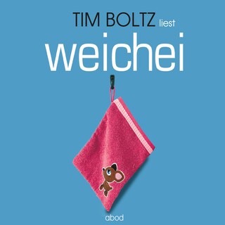 Weichei als Hörbuch