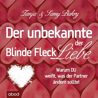 Der unbekannte Fleck der Liebe als Hörbuch
