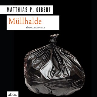 Müllhalde als Hörbuch