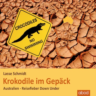 Krokodile im Gepäck als Hörbuch