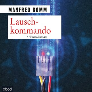 Lauschkommando als Hörbuch