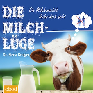 Die Milchlüge als Hörbuch