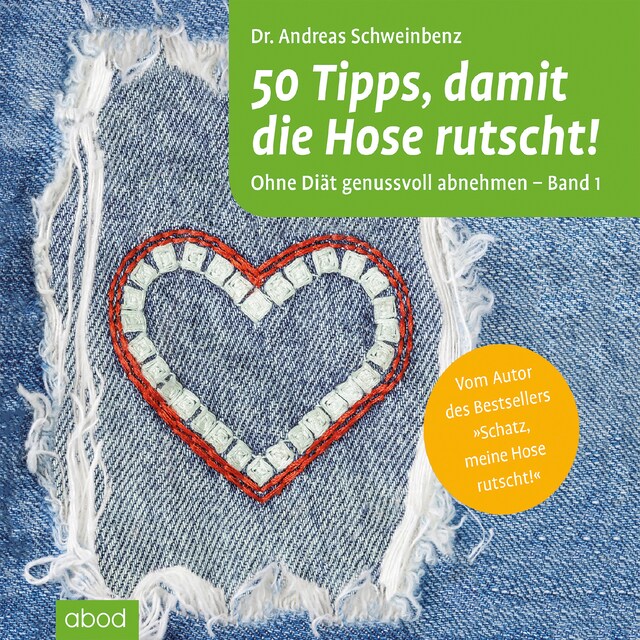 Buchcover für 50 Tipps, damit die Hose rutscht! Ohne Diät genussvoll abnehmen - Band 1