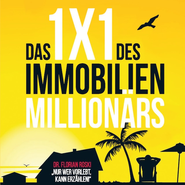 Buchcover für Das 1x1 des Immobilien Millionärs