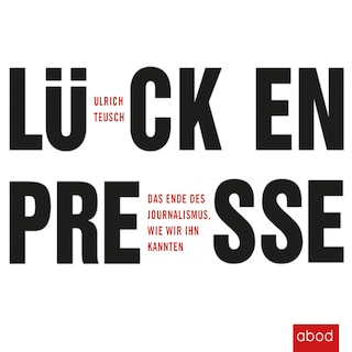 Lückenpresse als Hörbuch