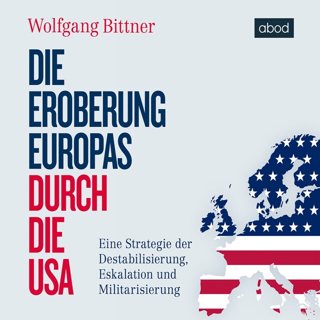 Buchcover für Die Eroberung Europas durch die USA