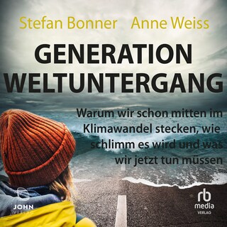 Generation Weltuntergang als Hörbuch