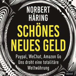 Schönes neues Geld als Hörbuch