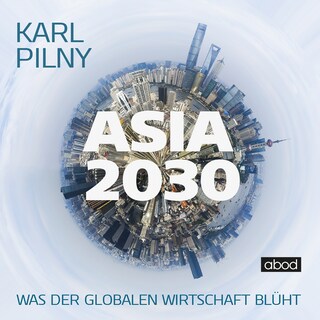Asia 2030 als Hörbuch