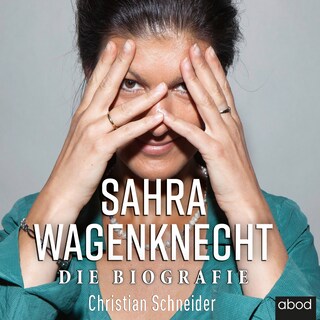 Sahra Wagenknecht als Hörbuch