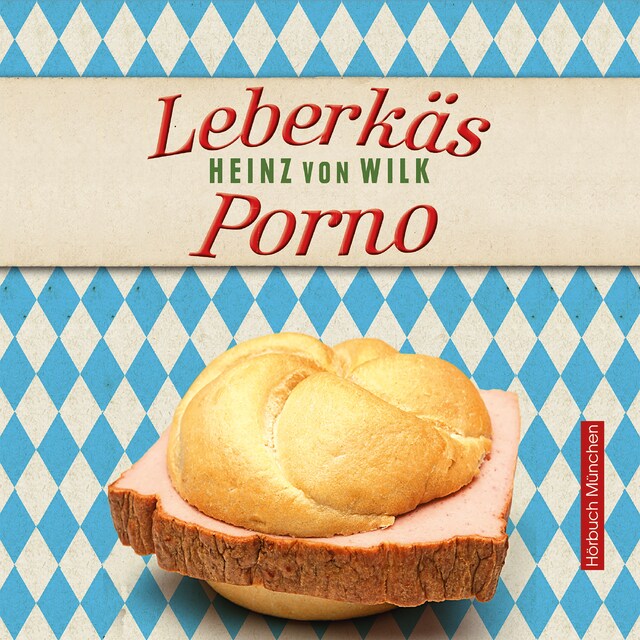 Buchcover für Leberkäs-Porno