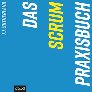 Das Scrum-Praxisbuch als Hörbuch