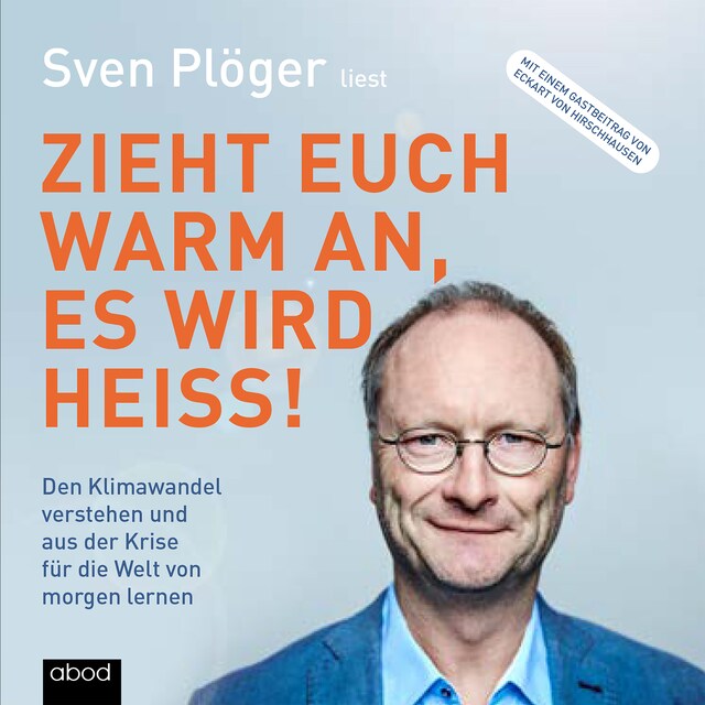 Buchcover für Zieht euch warm an, es wird heiß!