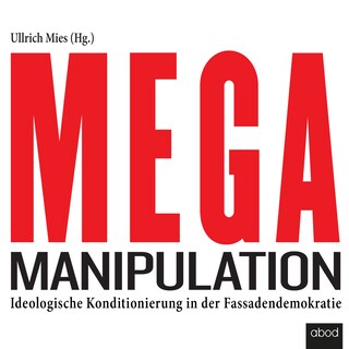 Mega-Manipulation als Hörbuch