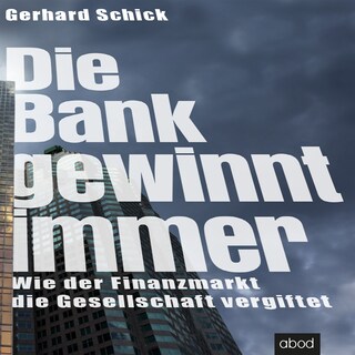 Die Bank gewinnt immer als Hörbuch