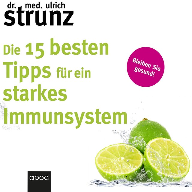 Buchcover für Die 15 besten Tipps für ein starkes Immunsystem