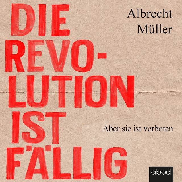 Buchcover für Die Revolution ist fällig