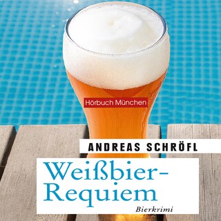 Weißbier-Requiem als Hörbuch