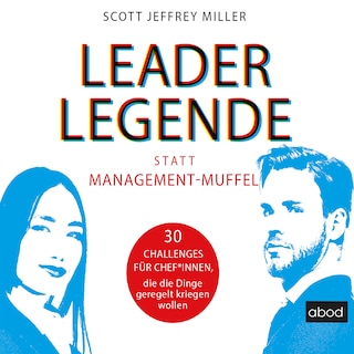 Leader-Legende statt Management-Muffel als Hörbuch