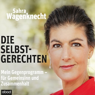 Die Selbstgerechten als Hörbuch