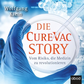Die CureVac-Story als Hörbuch