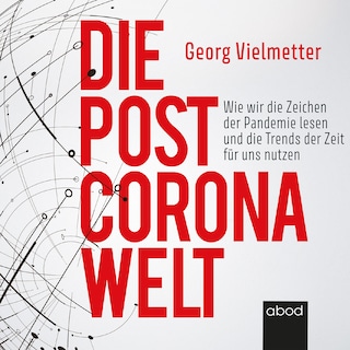 Die Post-Corona-Welt als Hörbuch