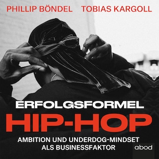 Erfolgsformel Hip-Hop als Hörbuch