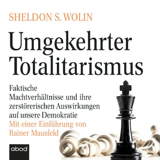 Umgekehrter Totalitarismus als Hörbuch