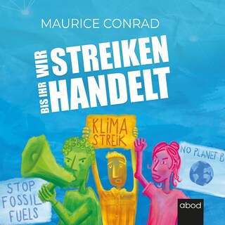 Wir streiken, bis ihr handelt! als Hörbuch