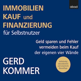 Immobilienkauf und -finanzierung für Selbstnutzer als Hörbuch