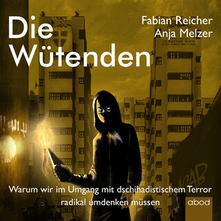 Die Wütenden als Hörbuch