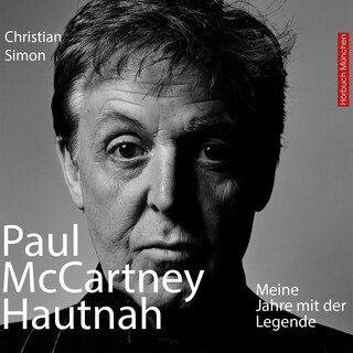 Paul McCartney Hautnah als Hörbuch