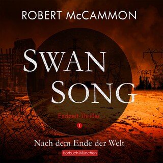 Swan Song 1 als Hörbuch