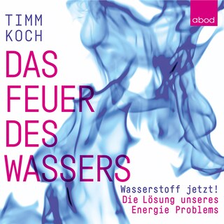 Das Feuer des Wassers als Hörbuch
