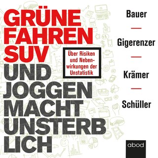 Grüne fahren SUV und Joggen macht unsterblich als Hörbuch