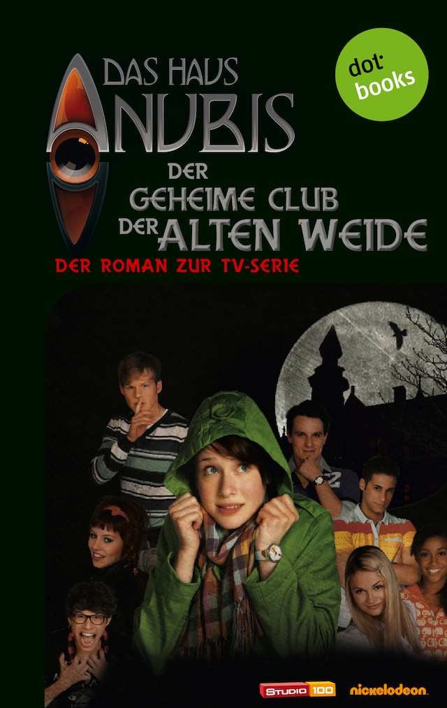 Buchcover für Das Haus Anubis - Band 1: Der geheime Club der Alten Weide