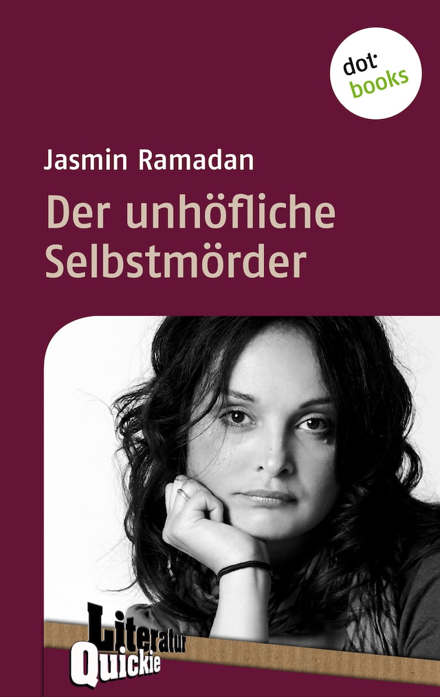Book cover for Der unhöfliche Selbstmörder - Literatur-Quickie
