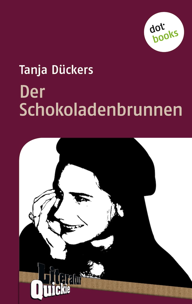 Book cover for Der Schokoladenbrunnen - Literatur-Quickie
