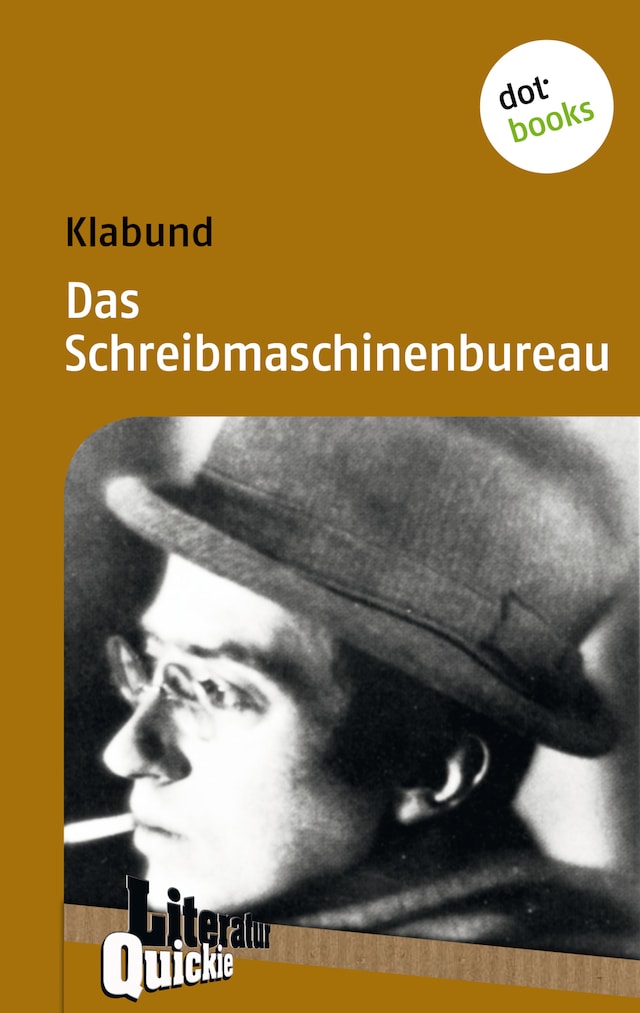 Book cover for Das Schreibmaschinenbureau - Literatur-Quickie