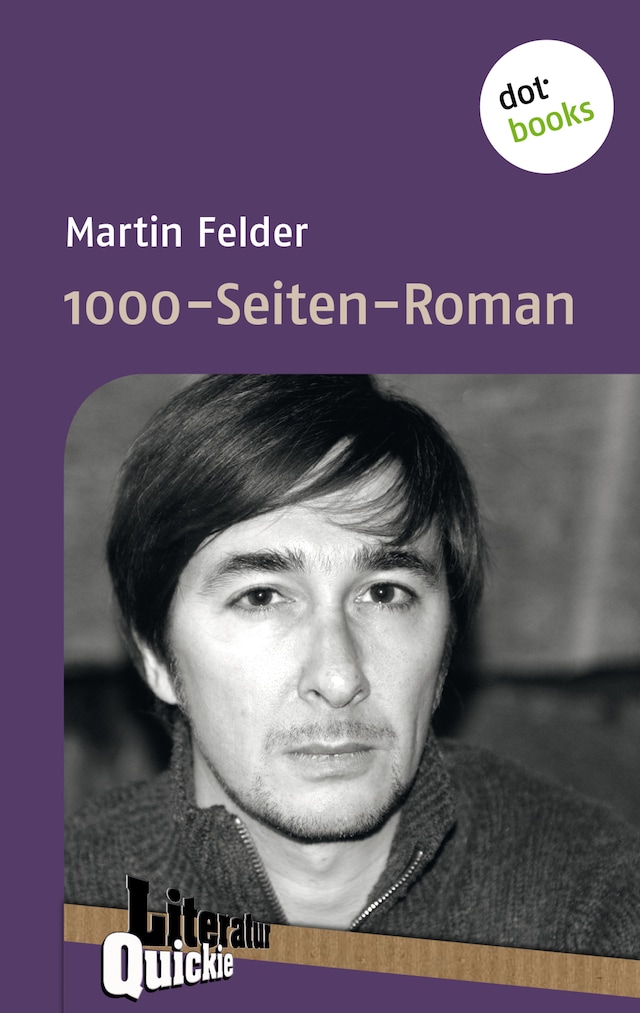 Book cover for 1000-Seiten-Roman - Literatur-Quickie