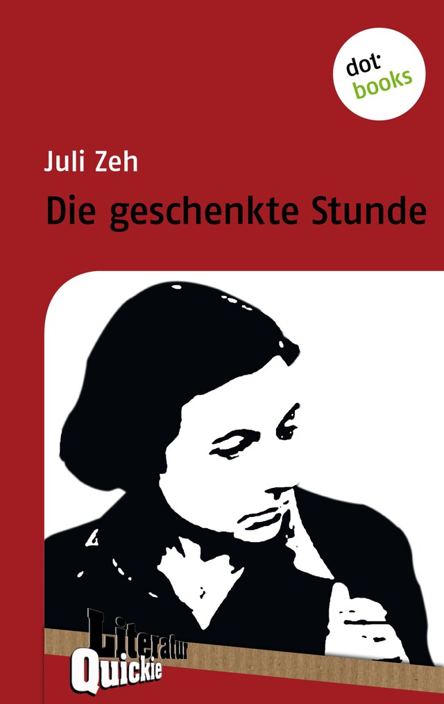 Book cover for Die geschenkte Stunde - Literatur-Quickie