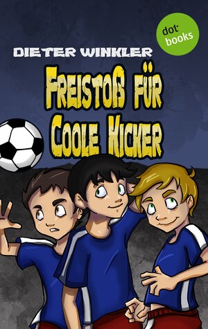 Freistoß für Coole Kicker - Band 8 bookCoverFor