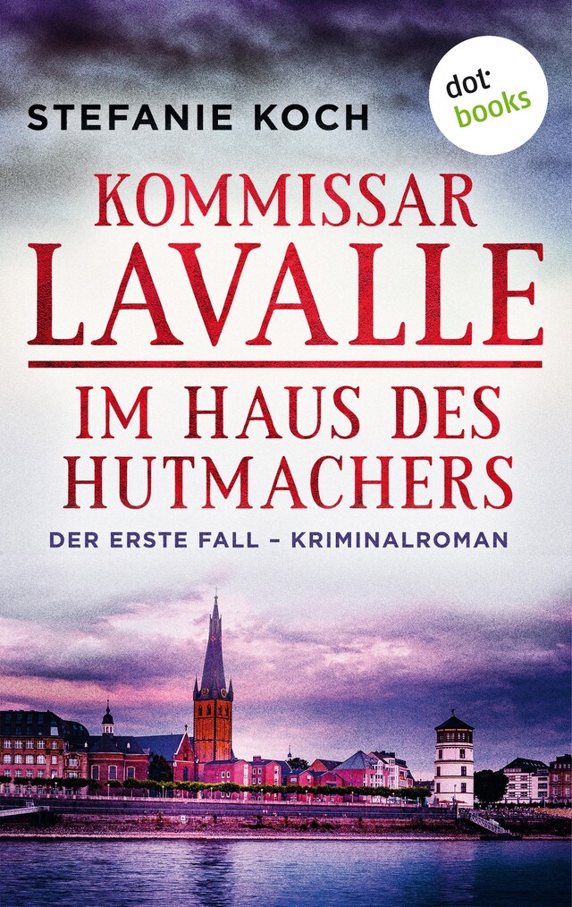 Kirjankansi teokselle Kommissar Lavalle - Der erste Fall: Im Haus des Hutmachers