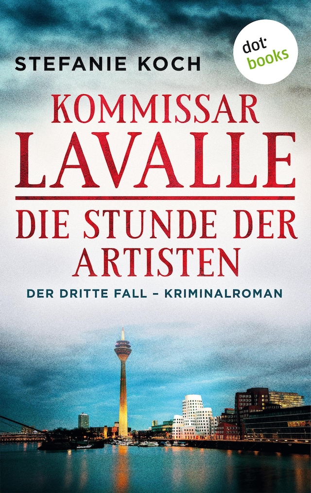 Buchcover für Kommissar Lavalle - Der dritte Fall: Die Stunde der Artisten