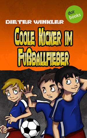 Coole Kicker im Fußballfieber - Band 7 bookCoverFor